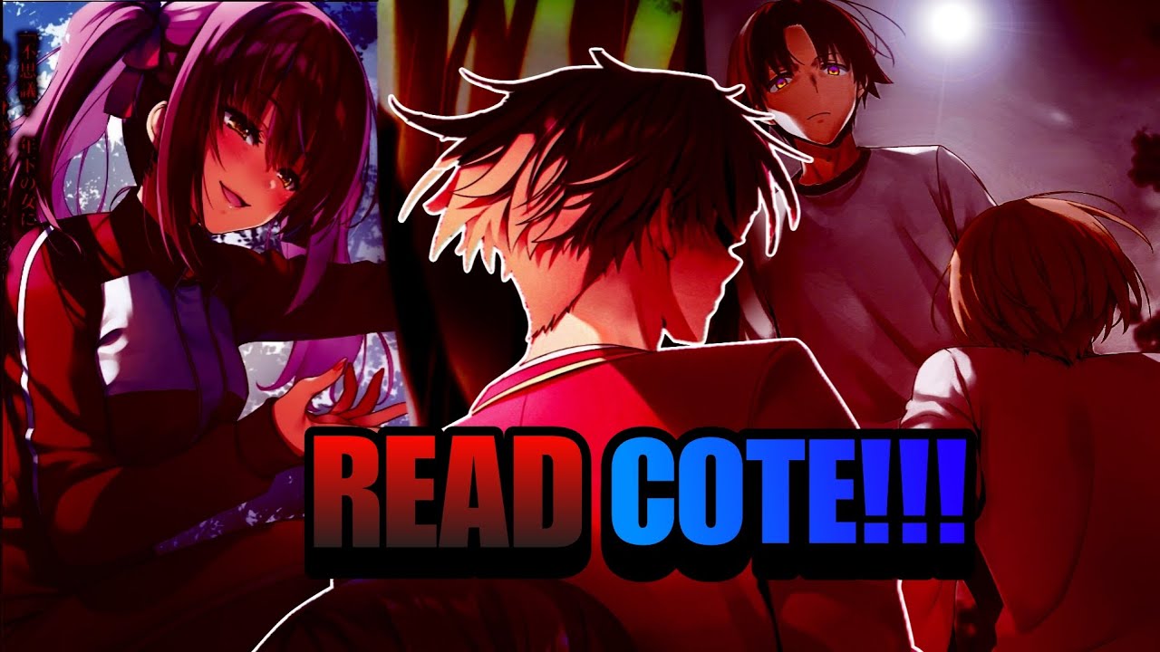 How To Read Classroom Of The Elite AFTER THE ANIME!!! - Manga & LN