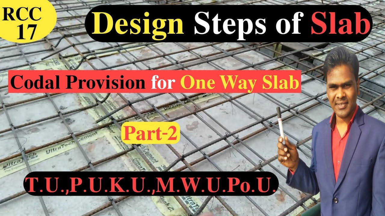 Lec-17 Design Steps of One Way Slab | RCC | Part-2 | Full Concepts In Nepali LSM METHOD