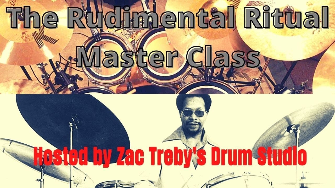 YouTube Master Class:  The Rudimental Ritual