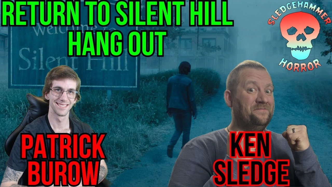 Return To Silent Hill Predictions/Discussion Featuring Patrick Burow | Sledgehammer Presents