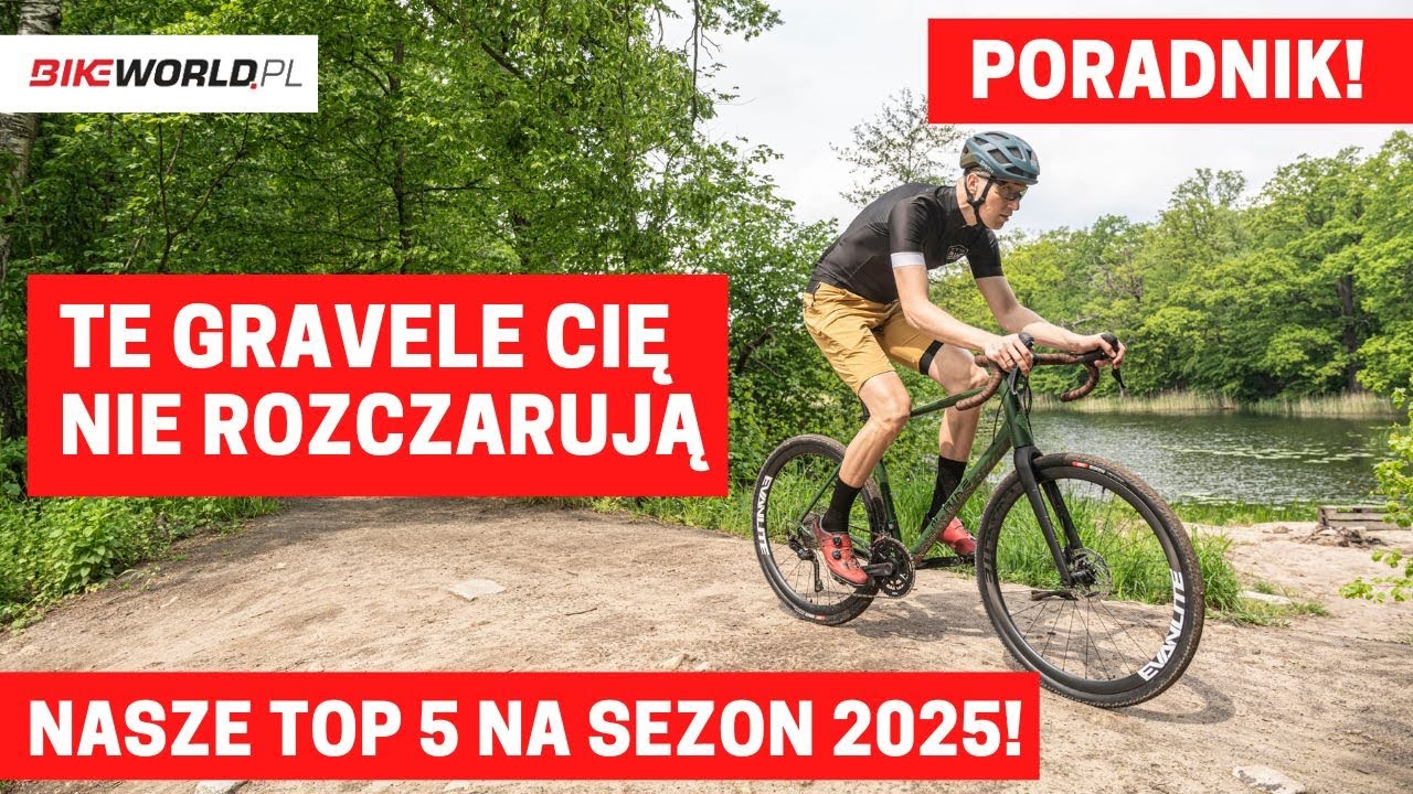 Te gravele są warte uwagi! Jaki gravel wybrać - poznaj nasze top 5 na 2025 rok!