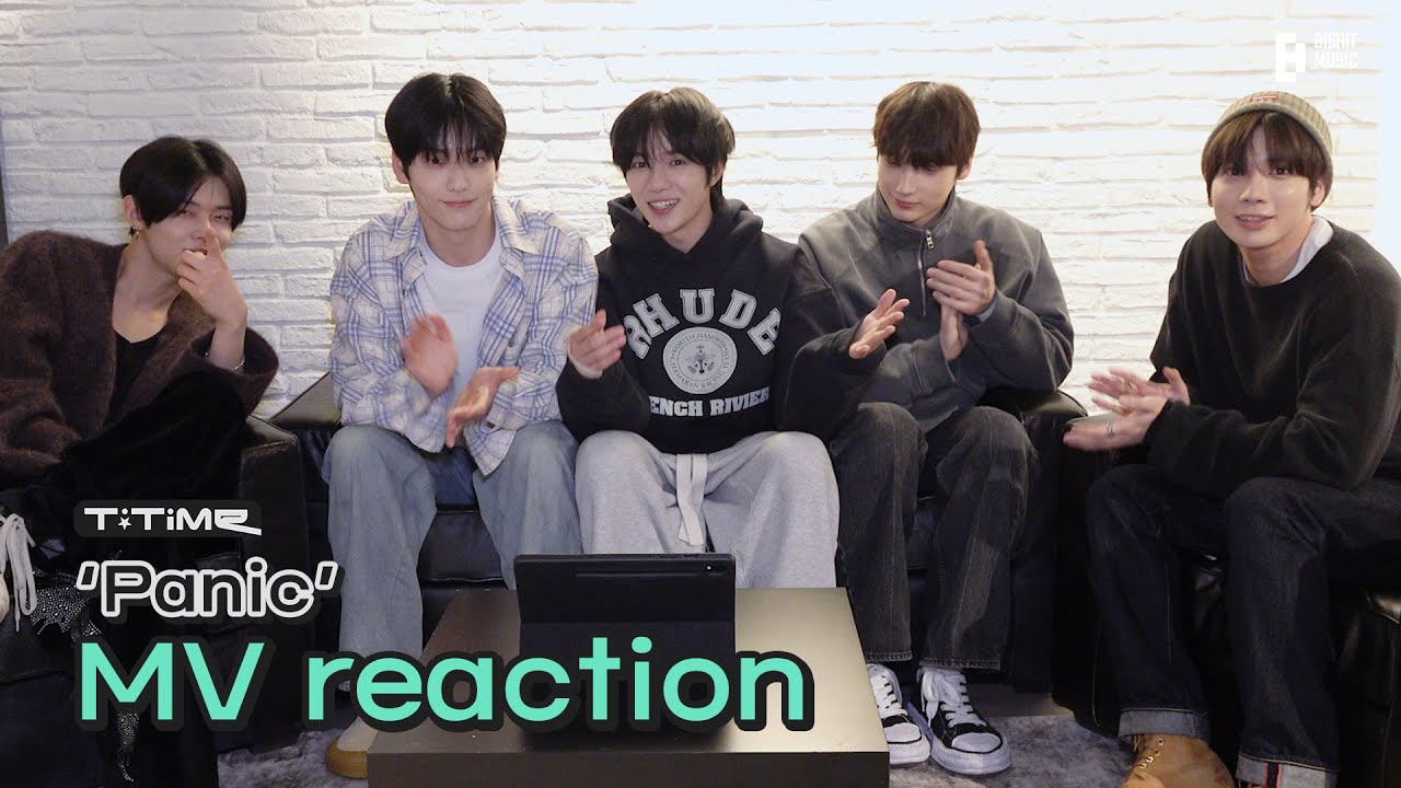 ‘Panic’ MV reaction | T:TIME | TXT (투모로우바이투게더)