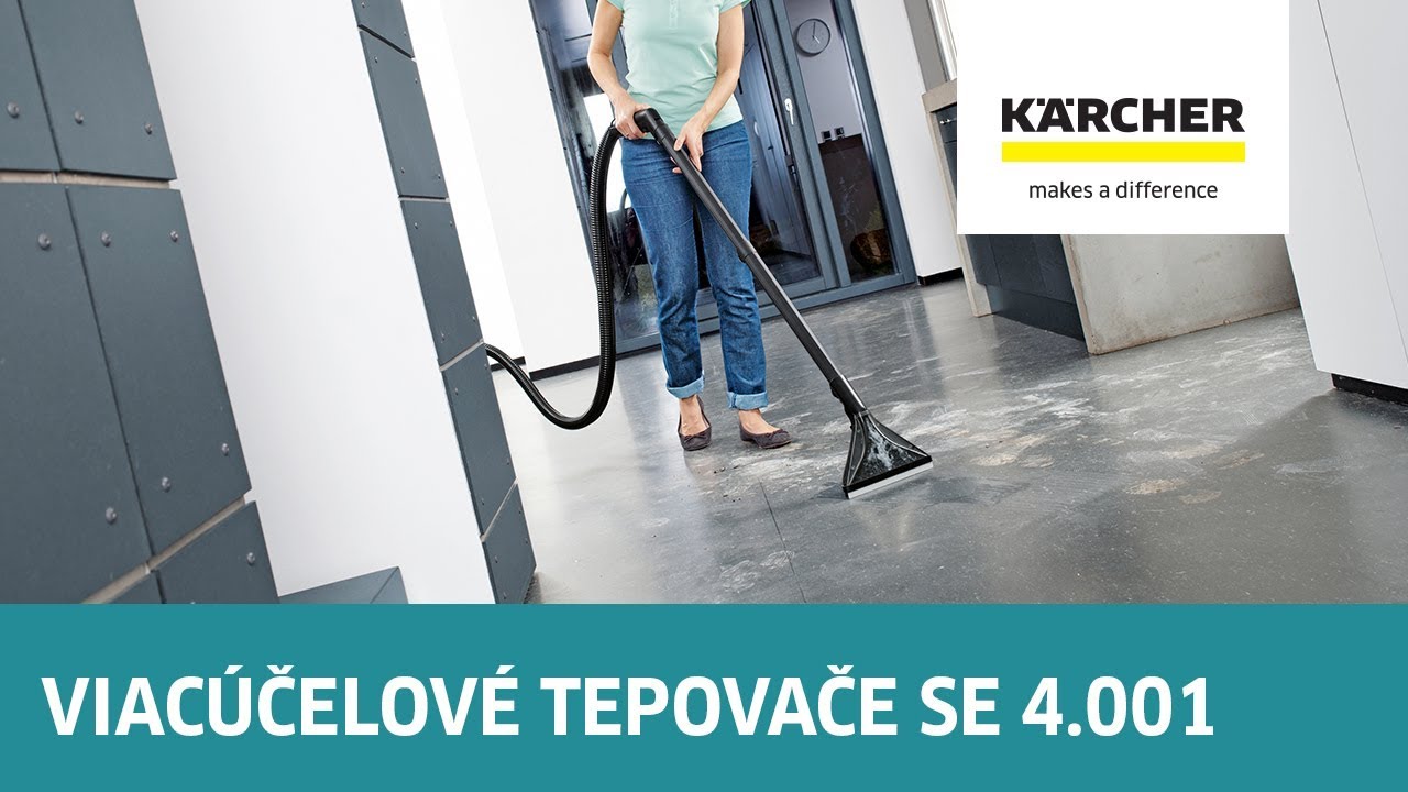 Kärcher radí - Viacúčelové využitie SE 4.001, SE 4.002