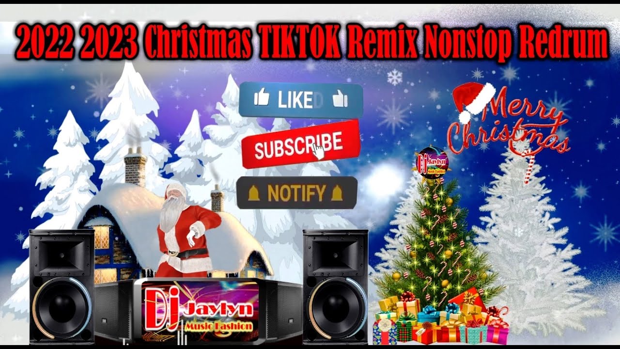 2022 2023 Christmas TIKTOK Remix Nonstop Redrum Dj Jaylyn™ Dj Jordan Bisayang Dako TV Dj Ericnem
