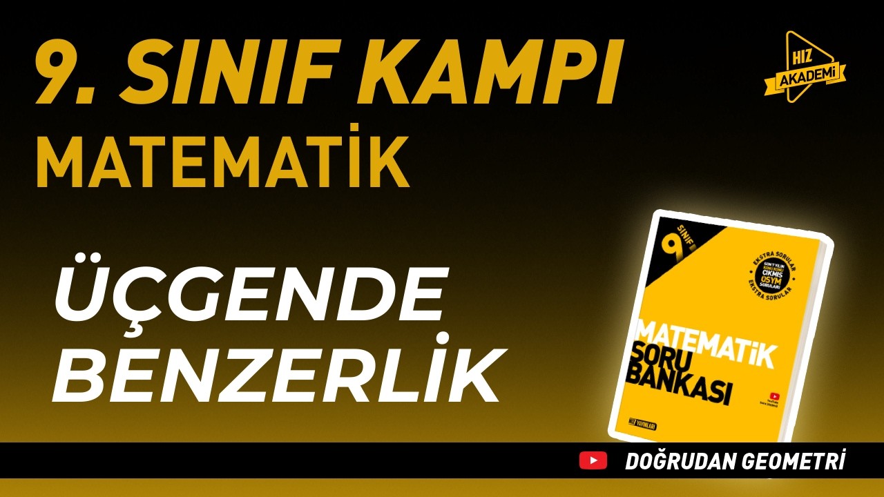 Üçgende Benzerlik | Hız Akademi 9. Sınıf Matematik