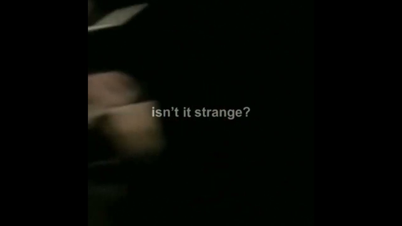 isn't it strange.? (bo burnham edit)