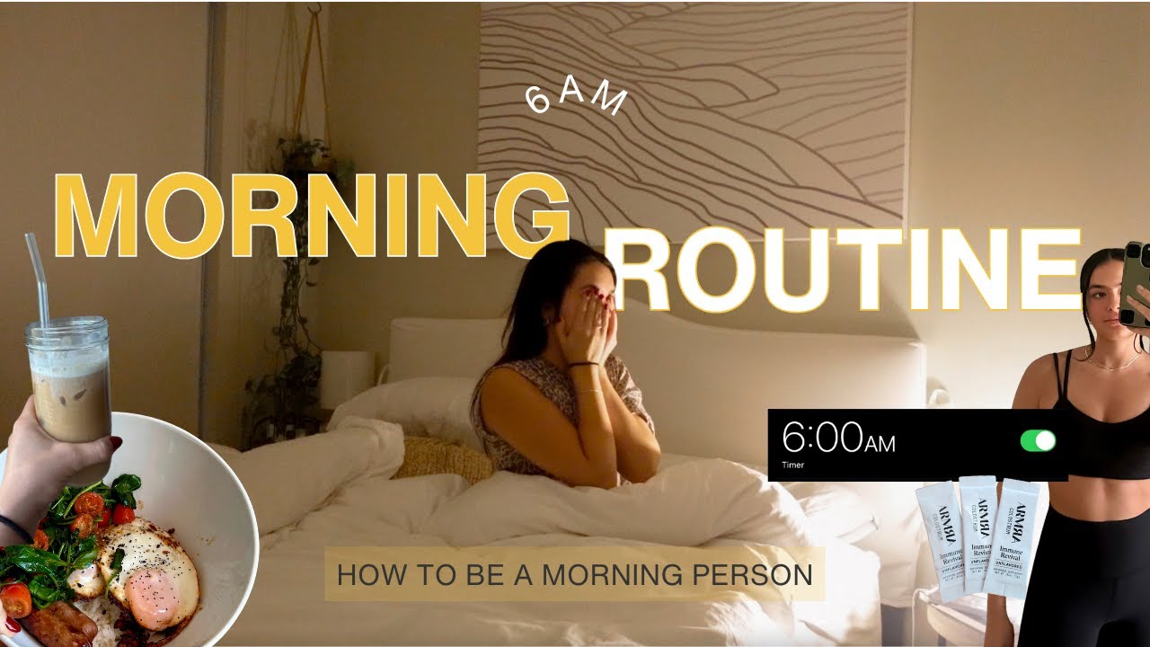 How to Become an EARLY Morning Person | MY 6 AM MORNING ROUTINE FOR WORK | productive morning habits