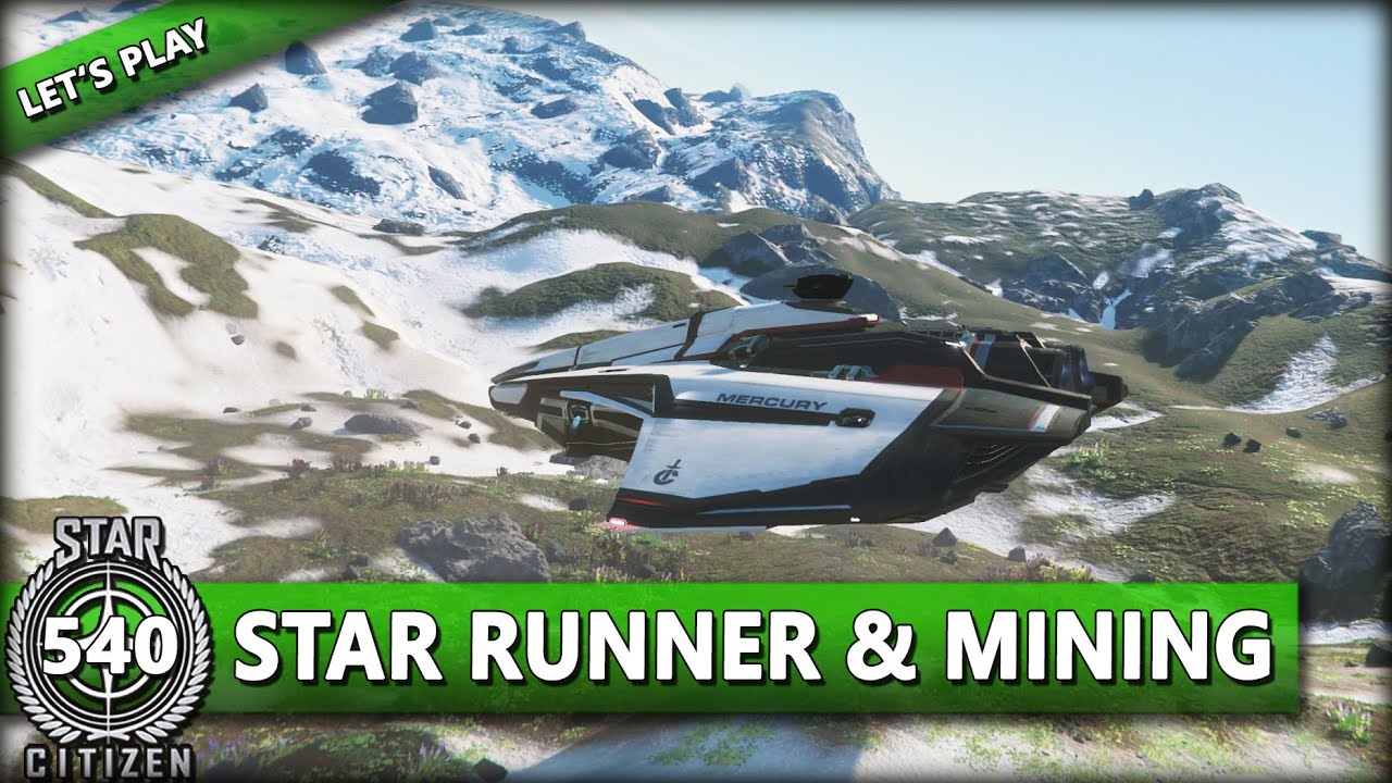 STAR CITIZEN 3.11 [Let's Play] #540 ⭐ STAR RUNNER & MINING | Gameplay Deutsch/German