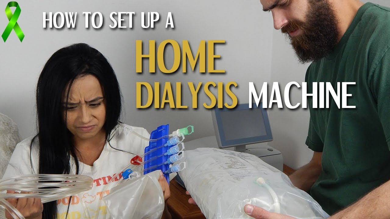 How To Set Up A Home Dialysis Machine - My Transplant Lifestyle