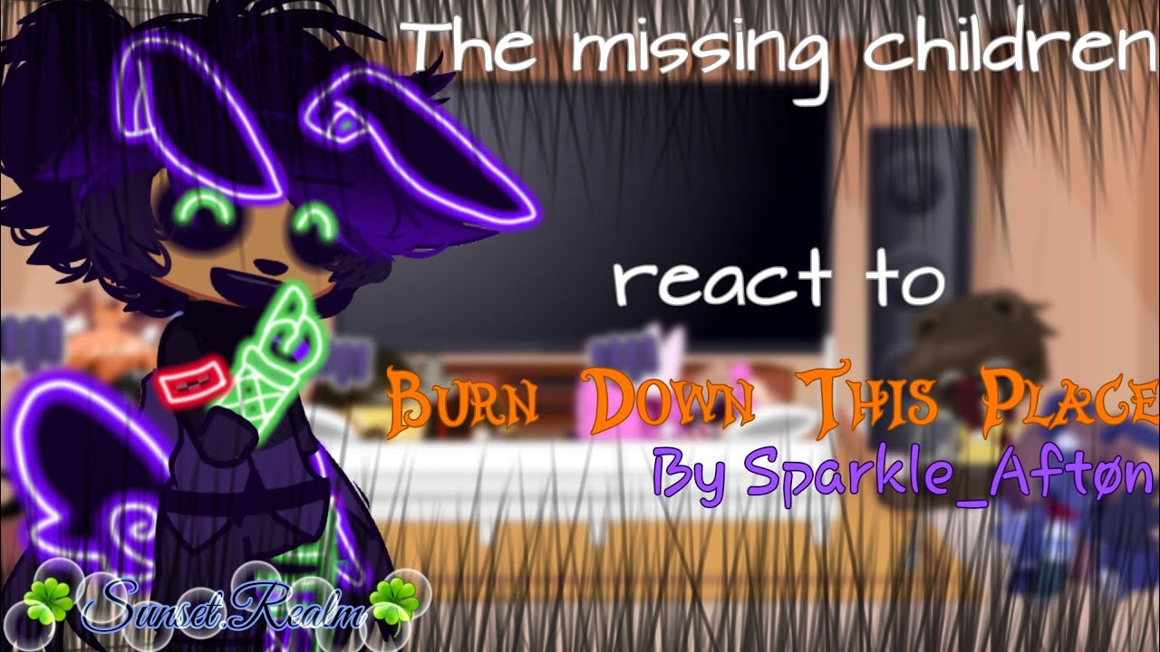 [🇮🇹 & 🇬🇧] The Missing Children+Charlie react to Burn Down This Place ||GC|| ⚠Not original, lazy👍⚠