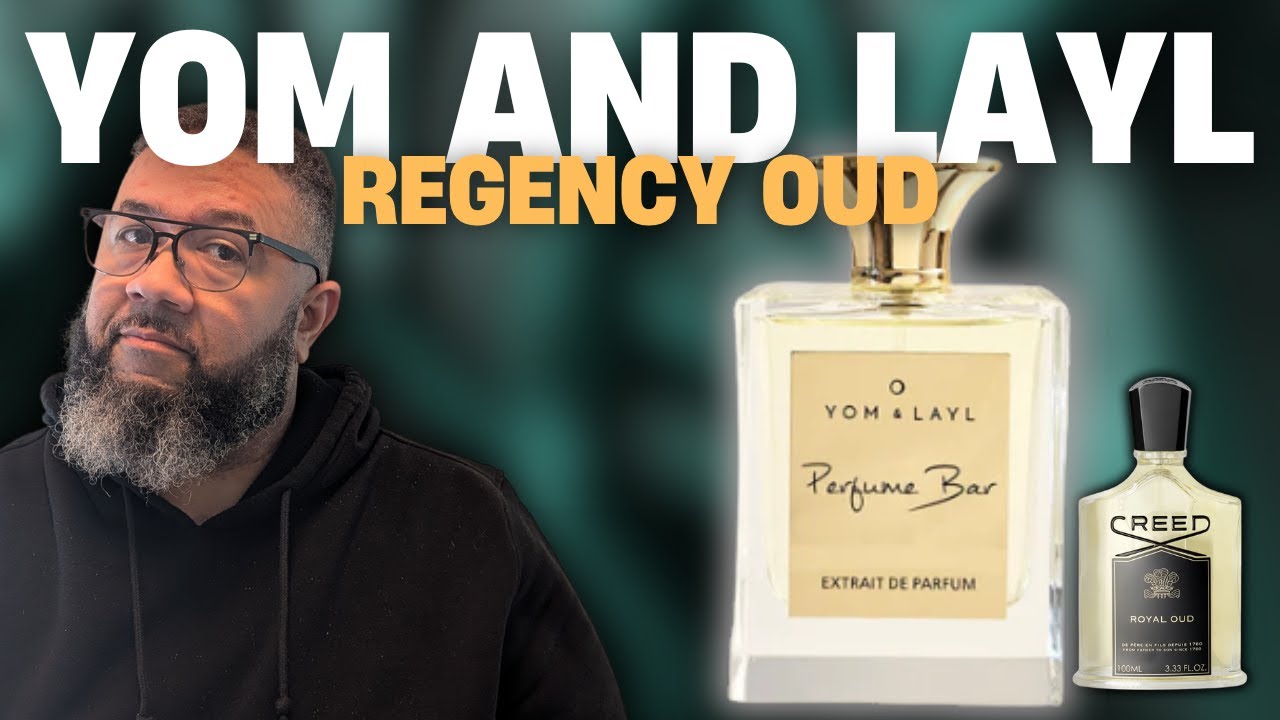 CRAZY! Is Regency Oud by Yom and Layl the BEST Creed Royal Oud Clone ?