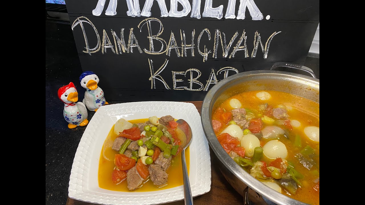 Dana Etli Sebzeli Lezzetli Besleyici Doğal Tarif Bahçıvan Kebabı Nasıl Yapılır
