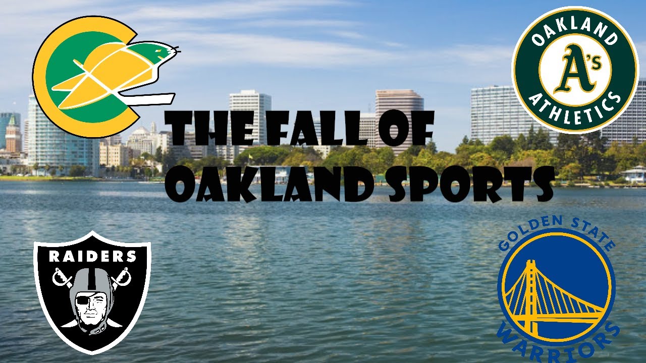 The Collapse of Oakland Sports. Part 1