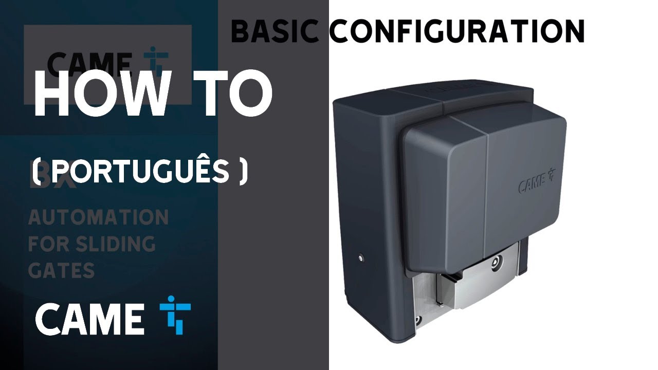 COMO CONFIGURAR O AUTOMATISMO BX DA CAME PARA PORTÕES DE CORRER AUTOMÁTICOS