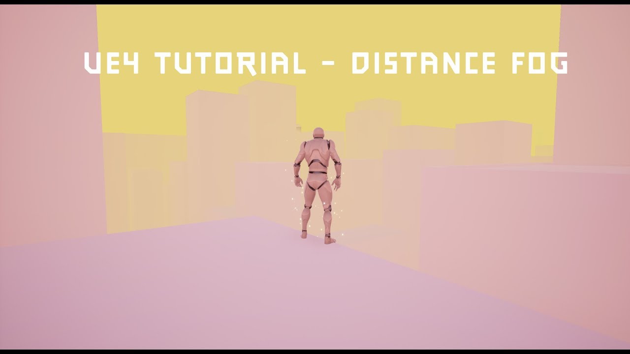UE4 Tutorial - Cheap/Easy Distance Fog