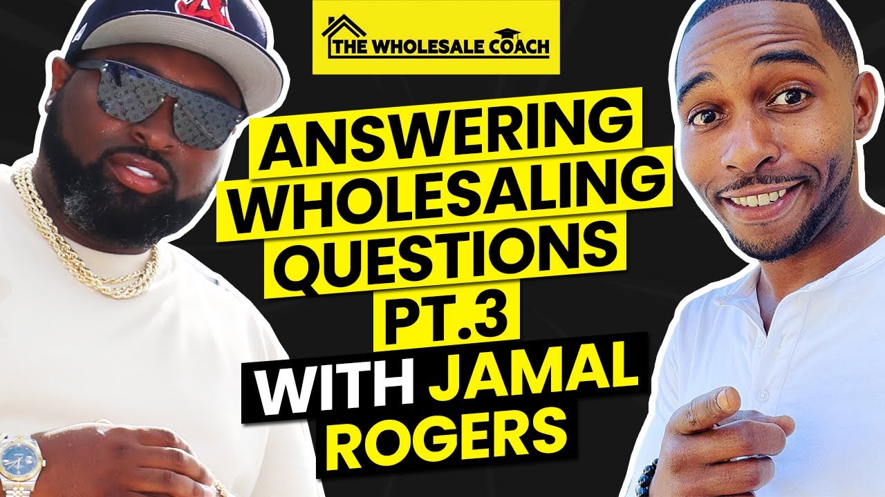 LIVE Wholesaling Q and A Session With Jamal Rogers
