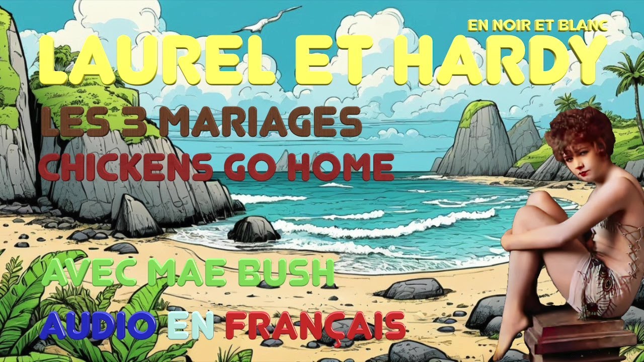 Laurel et Hardy HD : Les trois mariages