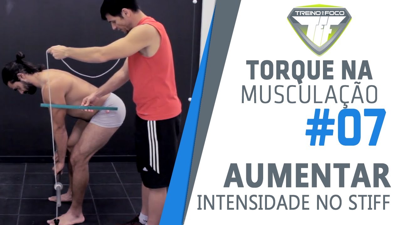 2 Formas de aumentar a intensidade no Stiff - Torque na Musculação #7