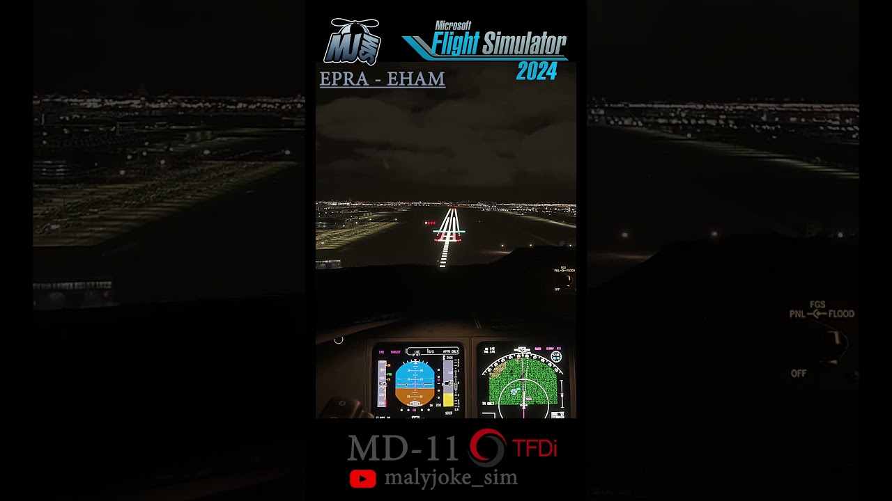 🔴 MSFS 2024 - SU 4 | 🌜EHAM / Amsterdam landing at night 🌛 | MD-11 TFDi 