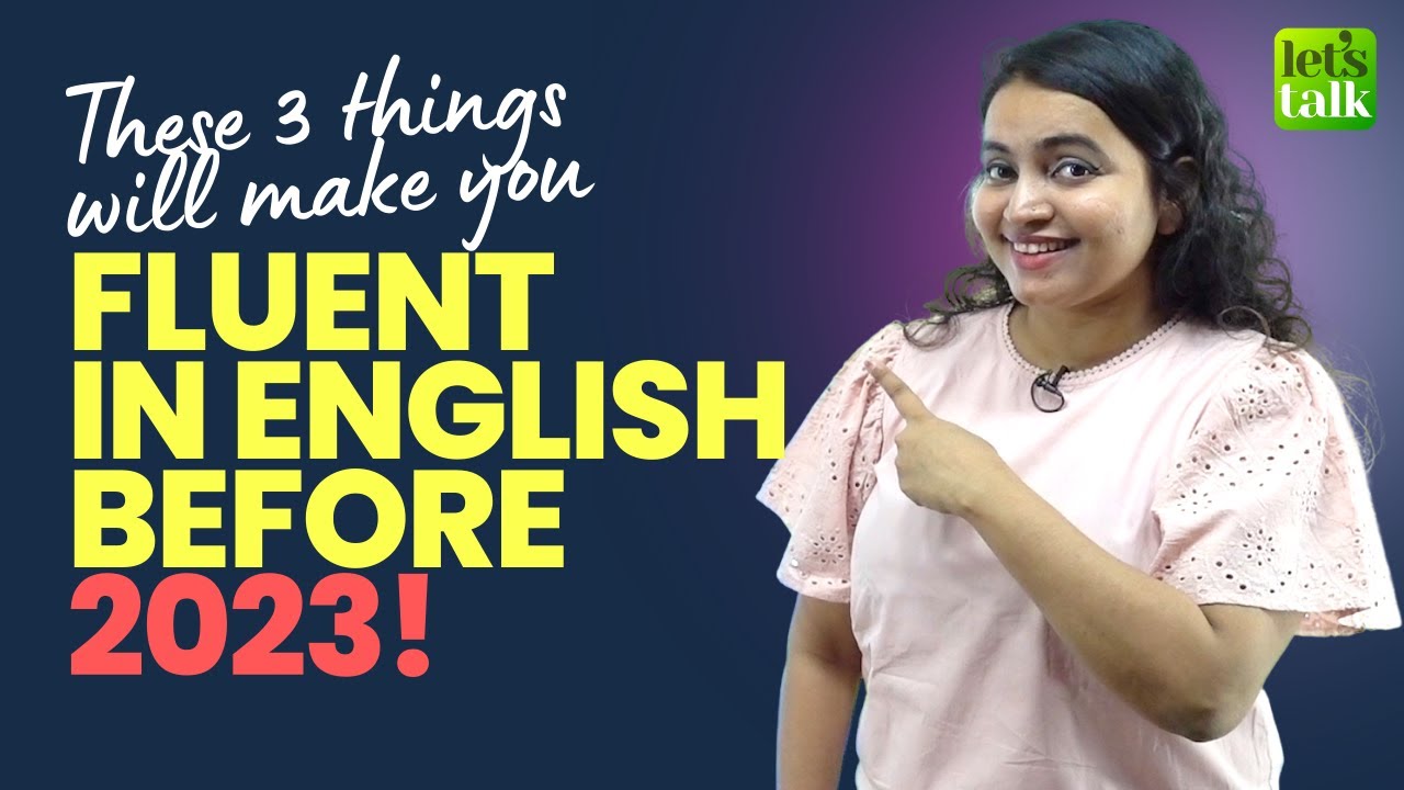 How To Become Fluent In English Before 2023? 3 Best Tips To Improve Your English Vocabulary | Ceema