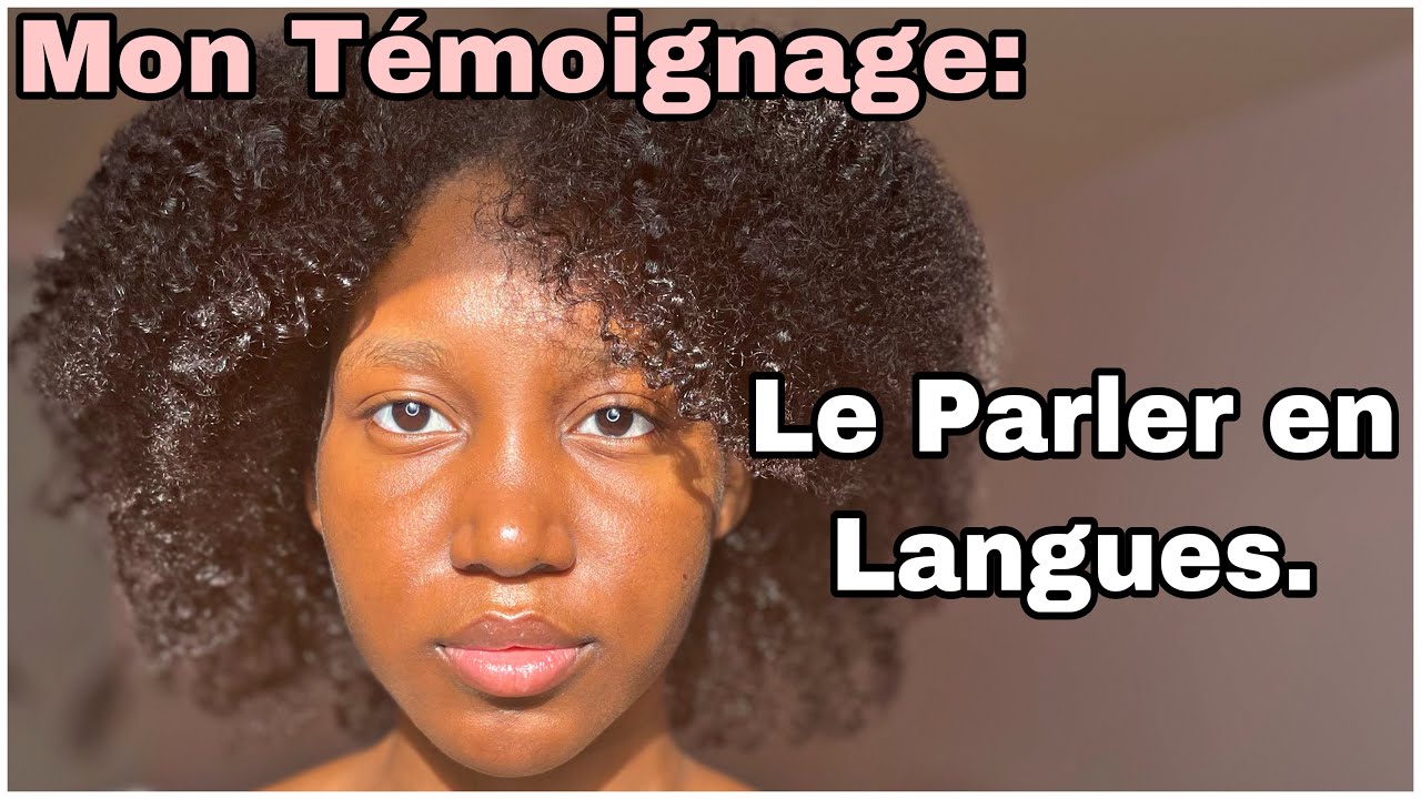 Témoignage: Comment J'ai Reçu Le Parler en Langues ? Voici 3 Raisons qui M'empêchaient de L’avoir