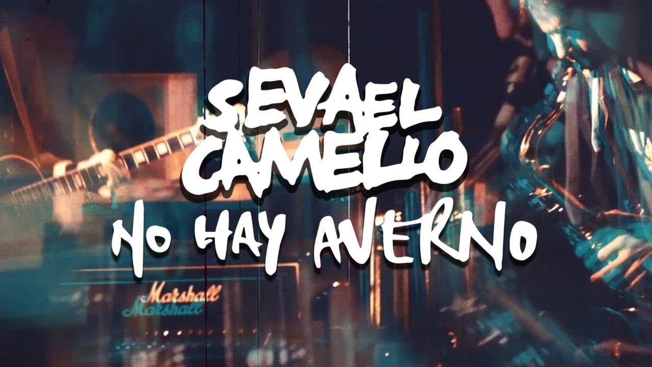 SE VA EL CAMELLO - No Hay Averno (Clip Oficial)