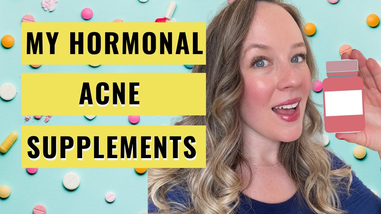 Hormonal Acne Supplements I took to heal hormonal acne fast!