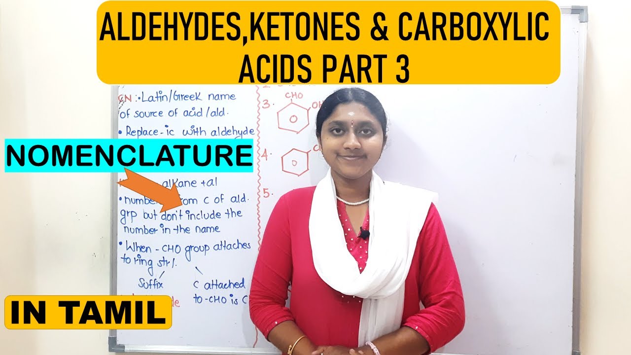 Aldehydes , Ketones & Carboxylic Acids Part 3 | In Tamil | Class 12 | Term 2 | Nomenclature |