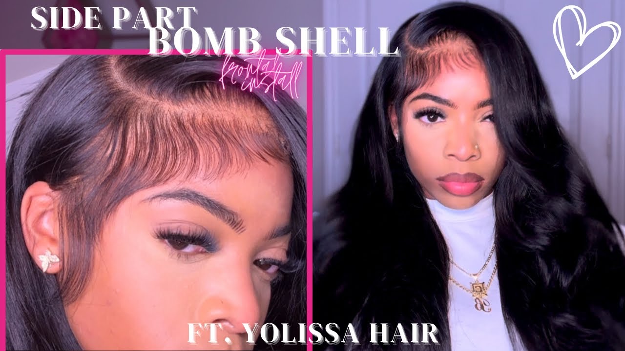 HOW TO: BOMBSHELL🔥 SIDE PART FRONTAL #wiginstall FT. YOLISSA HAIR | Baby Hairs Inspo: dolledby.ni