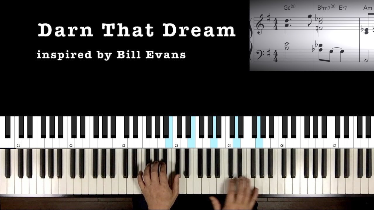 Jazz Piano “Darn That Dream” inspired by Bill Evans