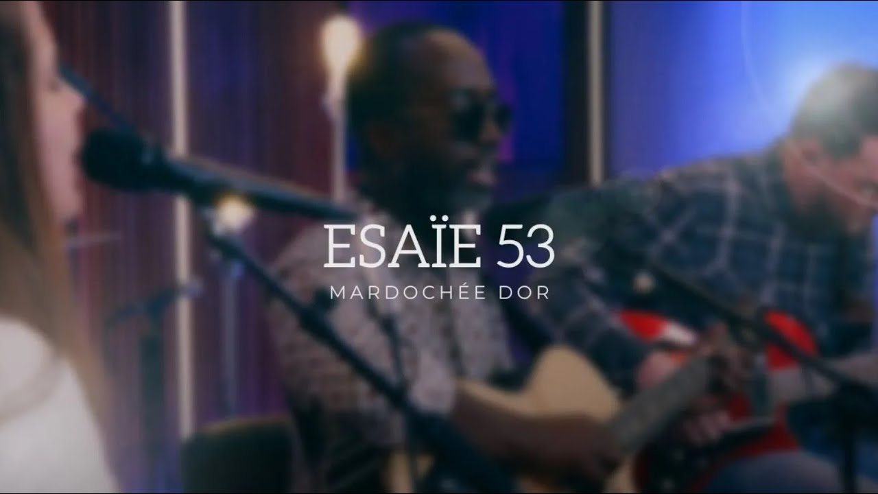 Esaïe 53 | Mardochée Dor