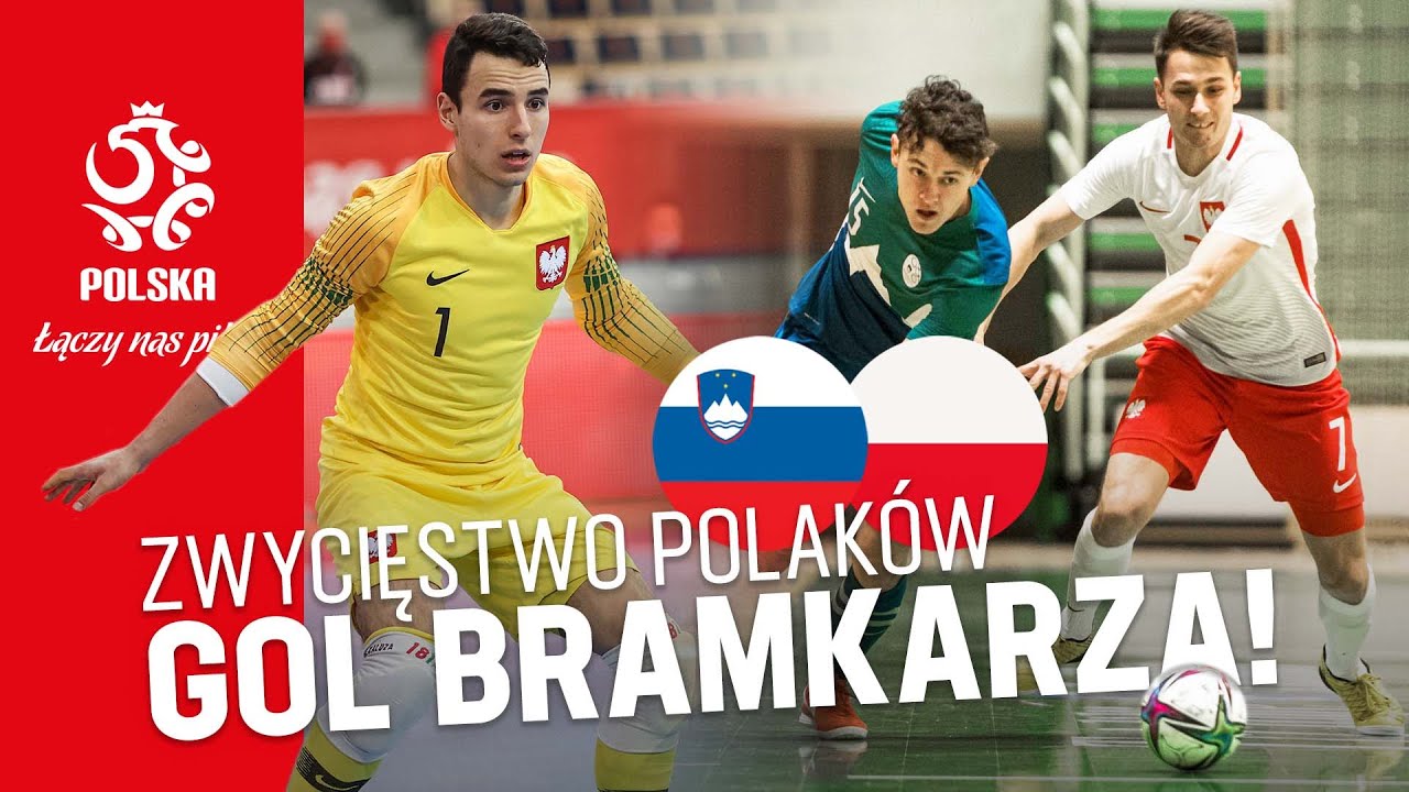 FUTSAL: Skr&oacute;t meczu 🇸🇮 SŁOWENIA &ndash; POLSKA 🇵🇱 (2:5)
