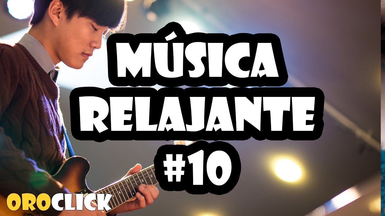 M&uacute;sica relajante #10 Balada edificante (No Copyright Music)