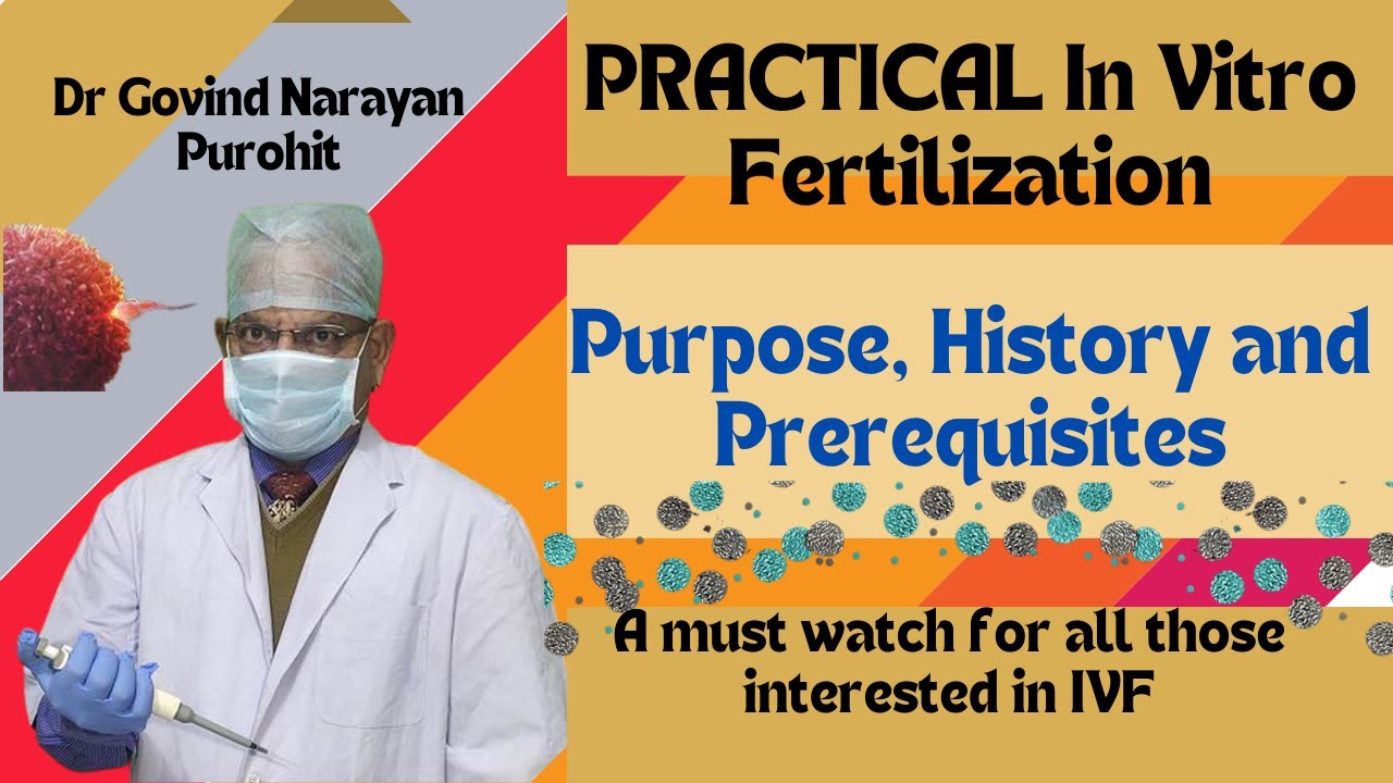 Basic laboratory procedures in IVF Lab