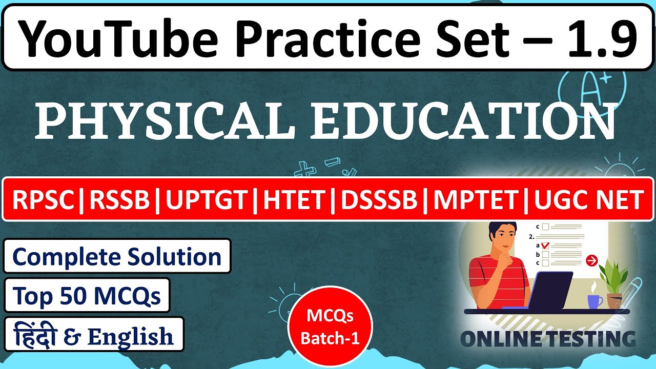 YouTube Practice Set (YPS)-1.9 | Physical Education |Test Video Solution | Sports Engineer 🔥🔥🔥