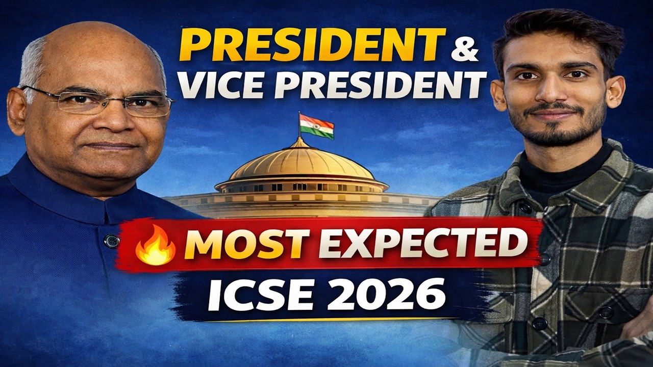 President & Vice President of India | ICSE Class 10 Civics By Tanush Sir