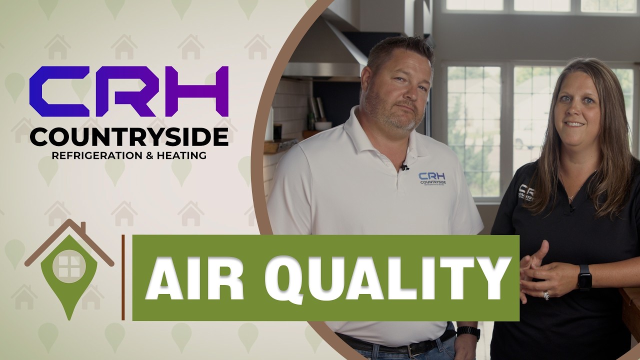 Here at Home | Countryside Refrigeration and Heating | Air Quality