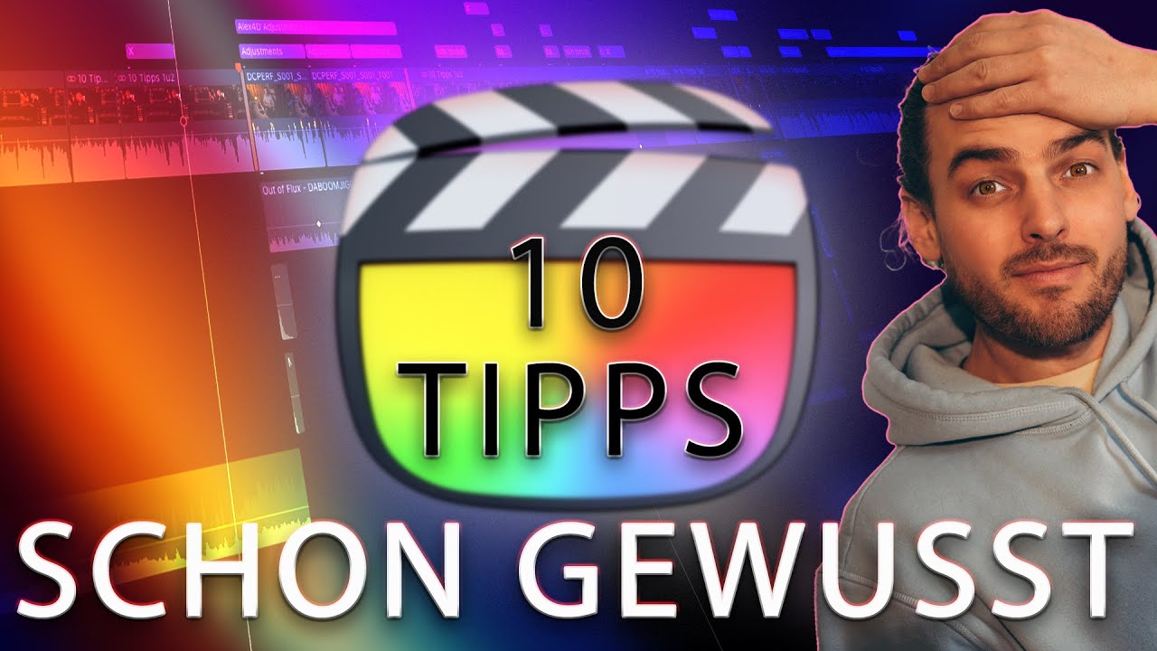 kennst du diese 10 Tipps in Final Cut Pro X