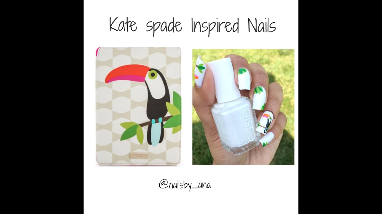 Kate Spade Inspired Toucan Nails