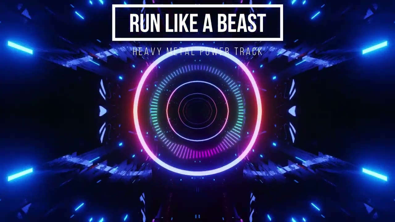 RUN LIKE A BEAST – Heavy Metal Power Track