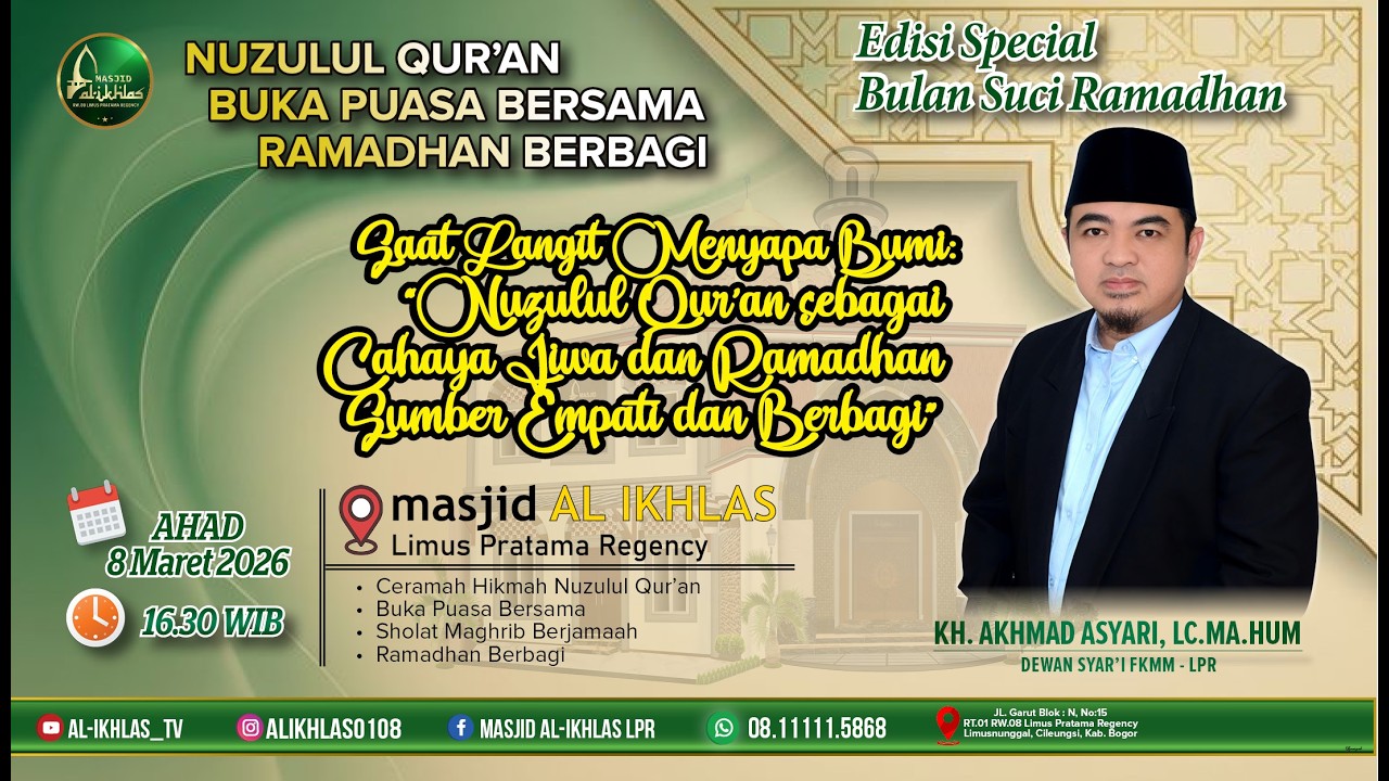 AL-IKHLAS Tv: AHAD 8 Maret 2026 (2) | NUZULUL QUR'AN & BUKA BERSAMA| KH.AHMAD ASYARI LC.MA.HUM