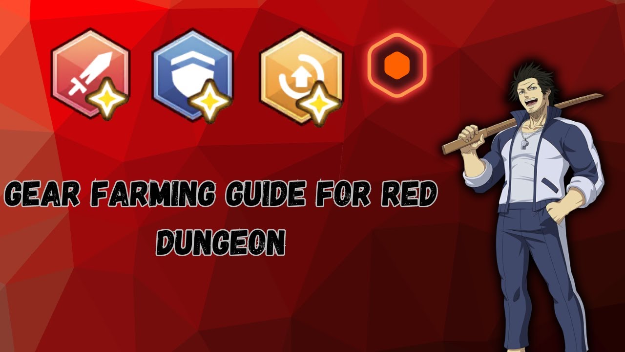 GEAR FARMING GUIDE FOR RED DUNGEON - Black Clover Mobile