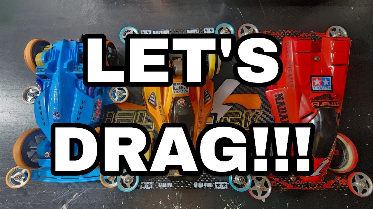 (ミニ四駆) Let's Drag!!!