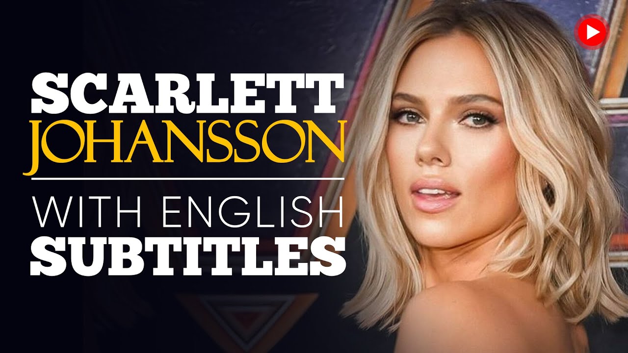 ENGLISH SPEECH | SCARLETT JOHANSSON: Take Time for Yourself (English Subtitles)