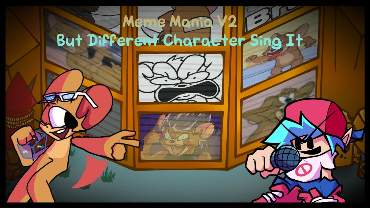 FNF - Meme Mania V2 But Different Character Sing It | The Basement Show V2 (First Ever?)