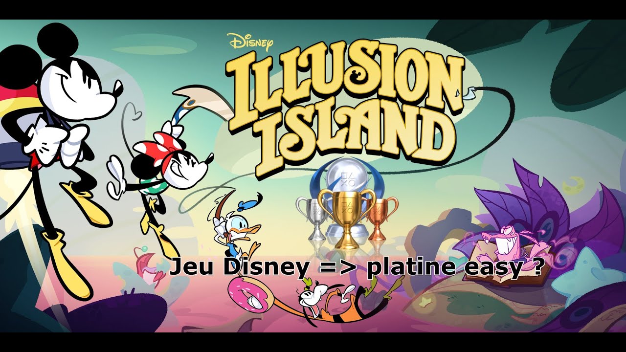 Avis Platine Disney illusion Island