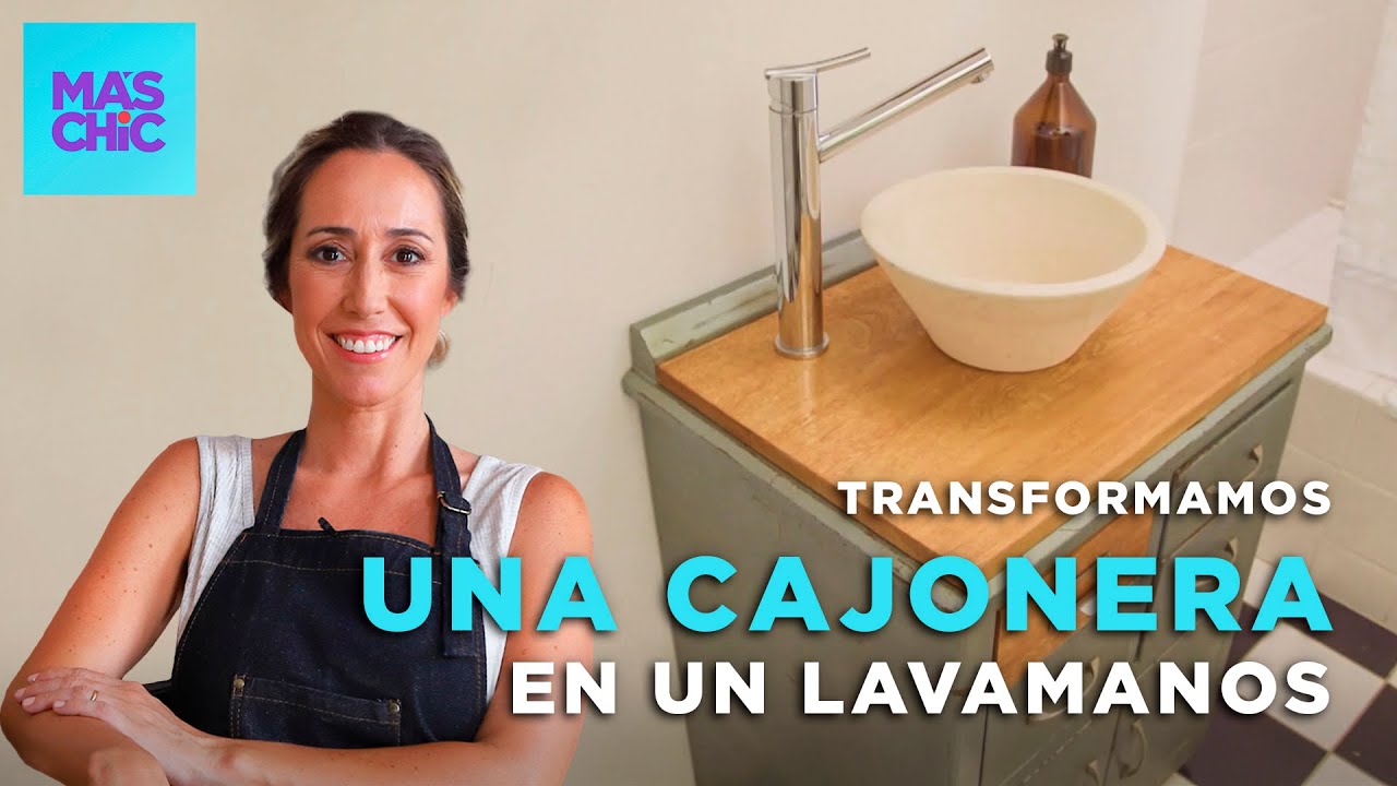 De CAJONERA a LAVAMANOS 🧰 DIY con la ayuda de Eugenia Zavaroni | Mas Chic