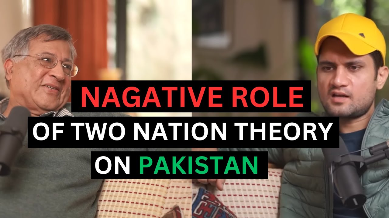The nagative Role of two nation Theory on Pakistan | Naeem Sikandar Podcast Clip
