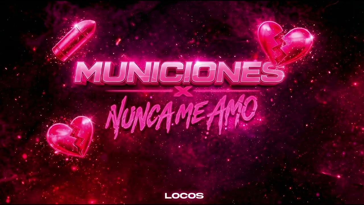 @Blasterdj - MUNICIONES x NUNCA ME AMO (Locos Mashup)
