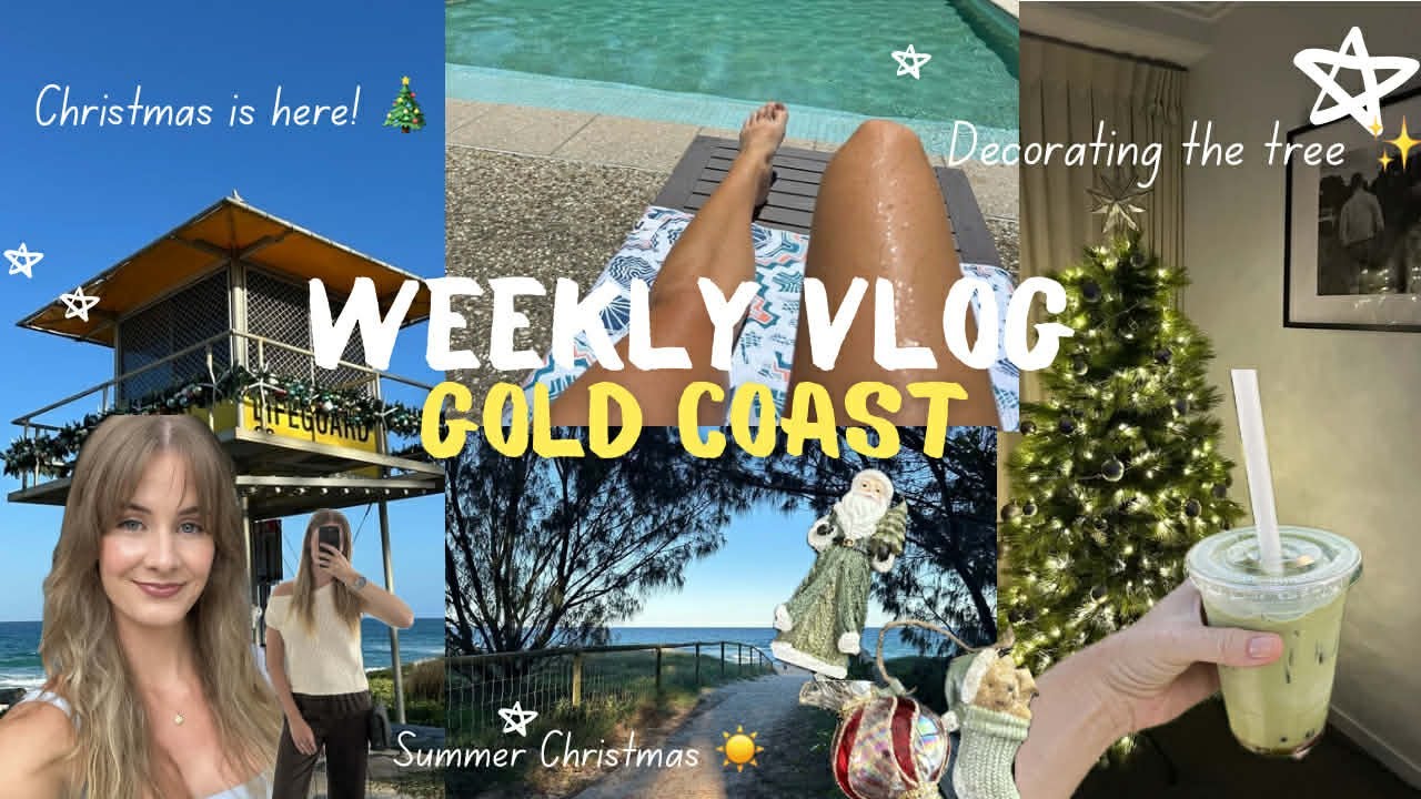 WEEKLY VLOG: Life on the Gold Coast! Christmas is coming, putting up the tree, Summer on the GC